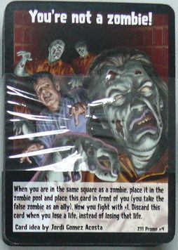 Zombies!!!: You're Not a Zombie! Promo Card
